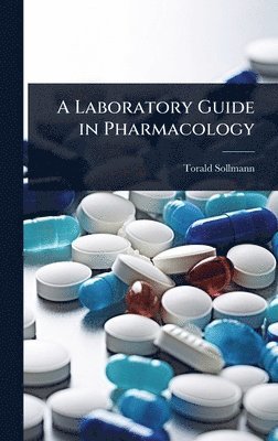 Laboratory Guide in Pharmacology