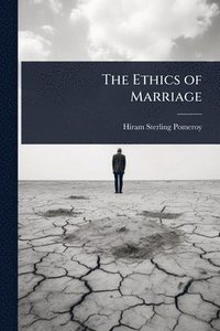 bokomslag Ethics of Marriage
