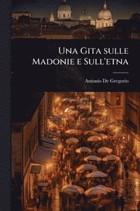bokomslag Gita sulle Madonie e Sull'etna