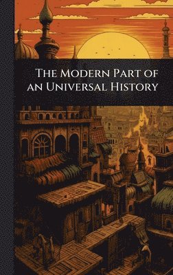 TBD - Modern Part of an Universal History, Inbunden