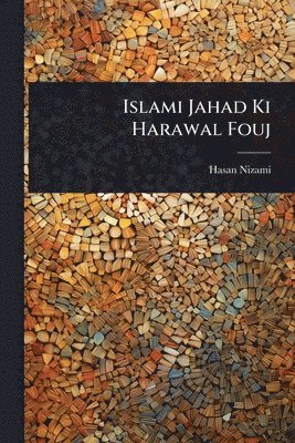 bokomslag Islami Jahad Ki Harawal Fouj