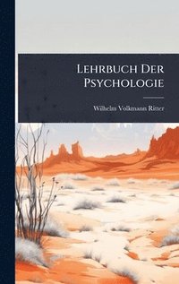 bokomslag Lehrbuch Der Psychologie
