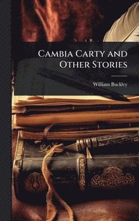 bokomslag Cambia Carty and Other Stories
