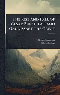 bokomslag Rise and Fall of Cesar Birotteau and Gaudissart the Great