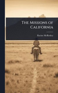 bokomslag Missions of California