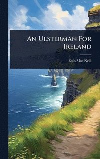 bokomslag Ulsterman For Ireland