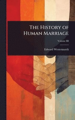 bokomslag History of Human Marriage