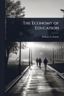 bokomslag The Economy of Education