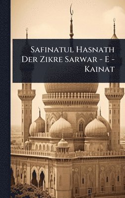 TBD - Safinatul Hasnath Der Zikre Sarwar - E - Kainat, Inbunden