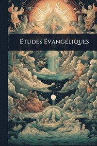 bokomslag Ã?tudes Ã?vangÃ(c)liques