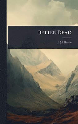 bokomslag Better Dead