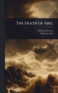bokomslag The Death of Abel