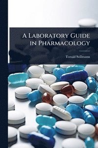 bokomslag A Laboratory Guide in Pharmacology