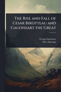 bokomslag Rise and Fall of Cesar Birotteau and Gaudissart the Great