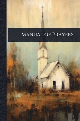 TBD - Manual of Prayers, Häftad