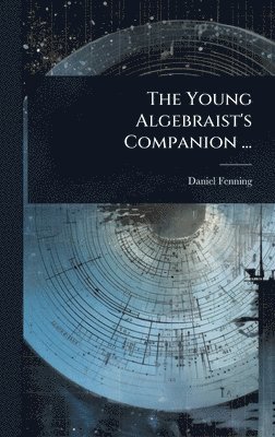 bokomslag Young Algebraist's Companion ...