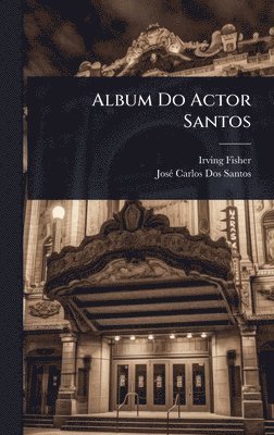 bokomslag Album Do Actor Santos