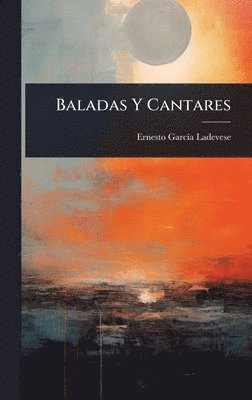 bokomslag Baladas Y Cantares