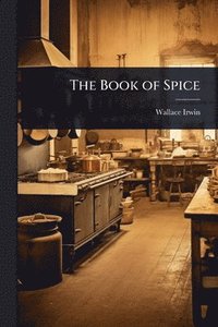 bokomslag The Book of Spice