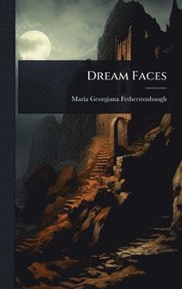 bokomslag Dream Faces