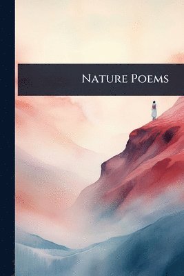 bokomslag Nature Poems