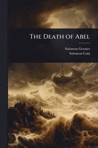 bokomslag The Death of Abel