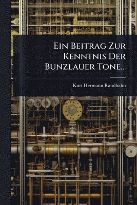 bokomslag Beitrag Zur Kenntnis Der Bunzlauer Tone...