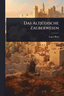 bokomslag AltjÃ1/4dische Zauberwesen