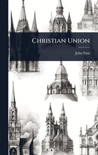 bokomslag Christian Union