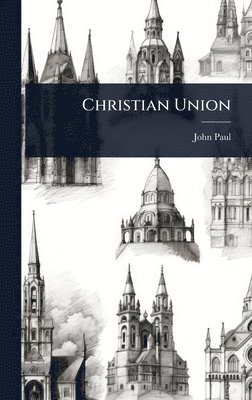 bokomslag Christian Union