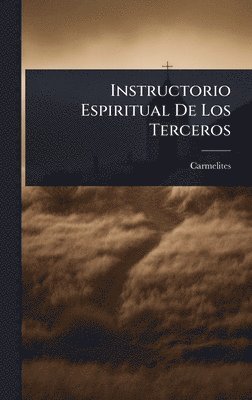 bokomslag Instructorio Espiritual De Los Terceros