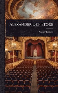 bokomslag Alexander Den Store