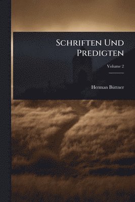 Schriften Und Predigten