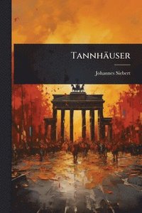 bokomslag Tannhäuser