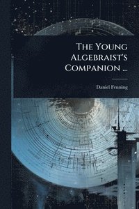 bokomslag Young Algebraist's Companion ...