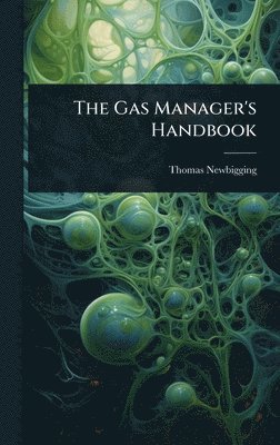 bokomslag Gas Manager's Handbook