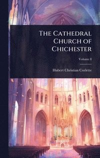 bokomslag Cathedral Church of Chichester