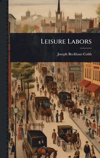 bokomslag Leisure Labors
