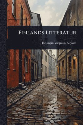 bokomslag Finlands Litteratur