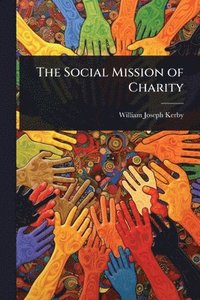 bokomslag Social Mission of Charity