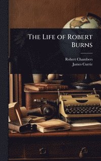 bokomslag Life of Robert Burns
