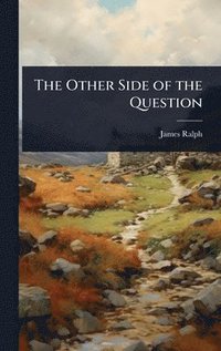 bokomslag The Other Side of the Question
