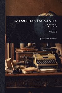 bokomslag Memorias Da Minha Vida