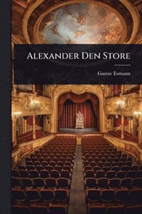 bokomslag Alexander Den Store