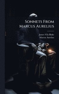 bokomslag Sonnets From Marcus Aurelius