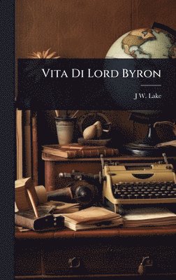 bokomslag Vita Di Lord Byron