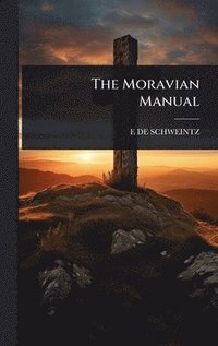 bokomslag Moravian Manual