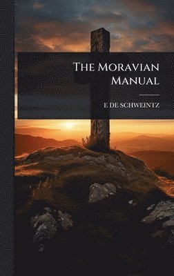 bokomslag Moravian Manual