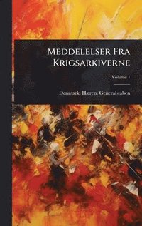 bokomslag Meddelelser Fra Krigsarkiverne