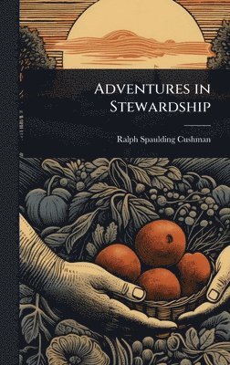 Adventures in Stewardship